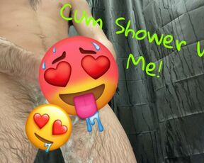 Cum shower with me!