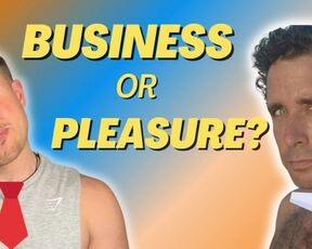 Fucking for Business vs. Pleasure