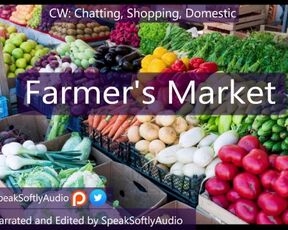 Pillow Talk: Let's Explore a Farmer's Market Together F/A