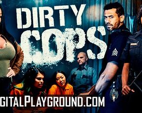 DIGITALPLAYGROUND - FREEZE! Brand New Series Dirty Cops Coming To Digital Playground This June!